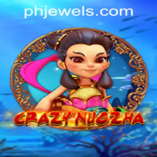 Unleashing the Universe of CrazyNuoZha with PHJEWEL.COM