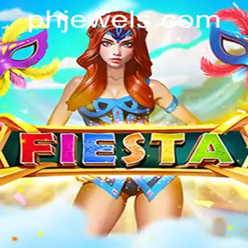 Discover the Exciting World of Fiesta with PHJEWEL.COM